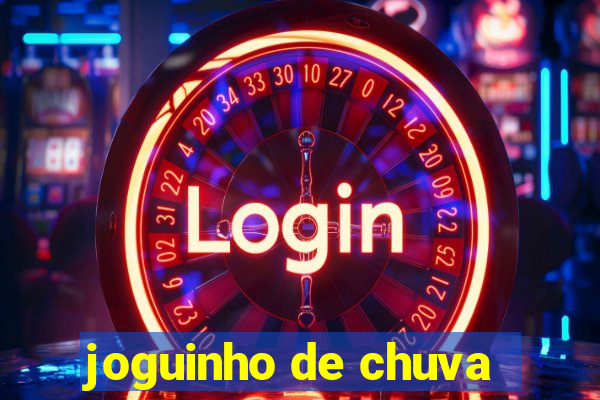 joguinho de chuva